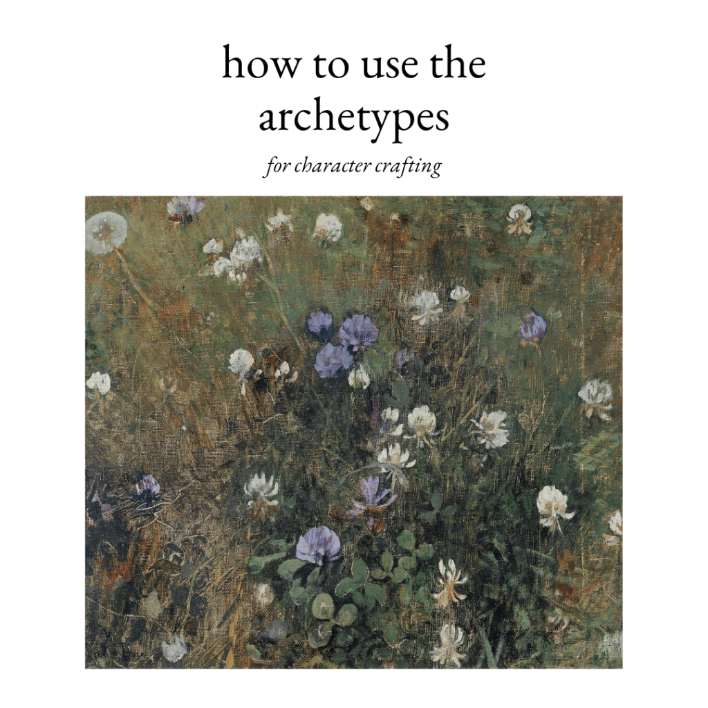 how to use the archetypes for character crafting&nbsp;🔮