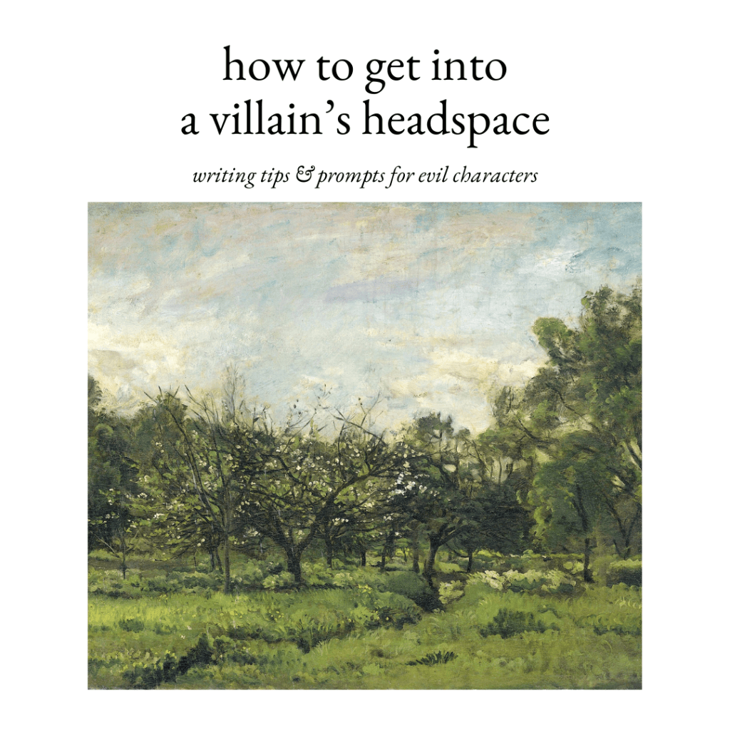 how to get into a villain’s headspace – writing tips & prompts for writing evil characters&nbsp;⛓️